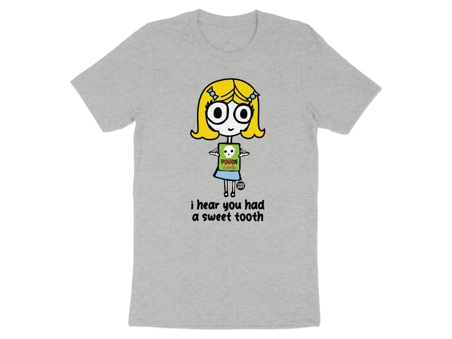 I Hear You Had A Sweet Tooth Graphic Tee