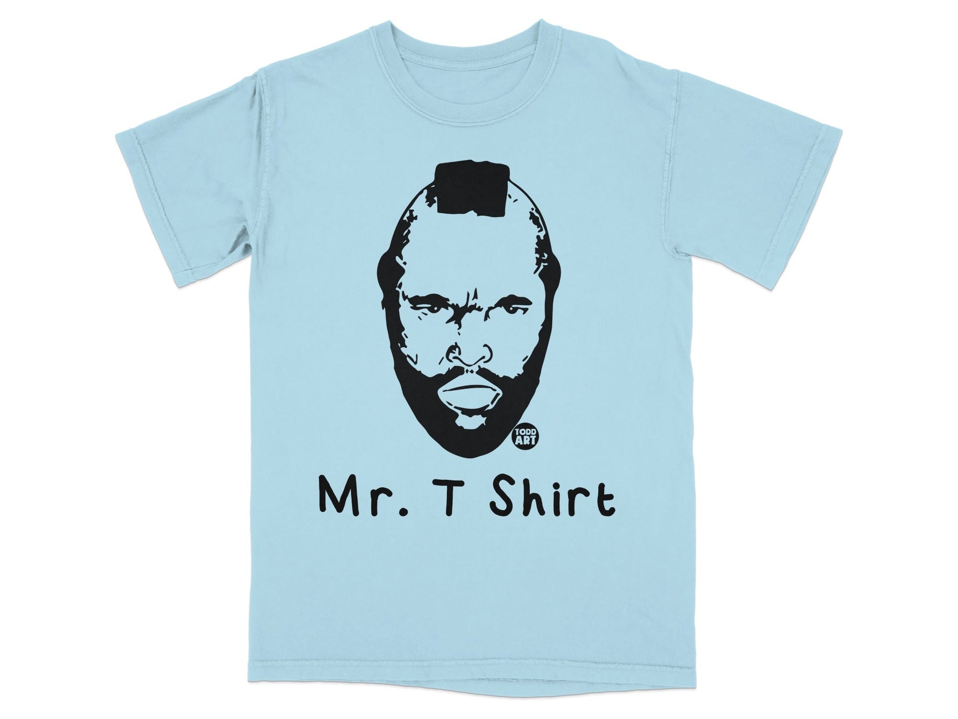 Light blue t-shirt with Mr. T's face and "Mr. T Shirt" text.