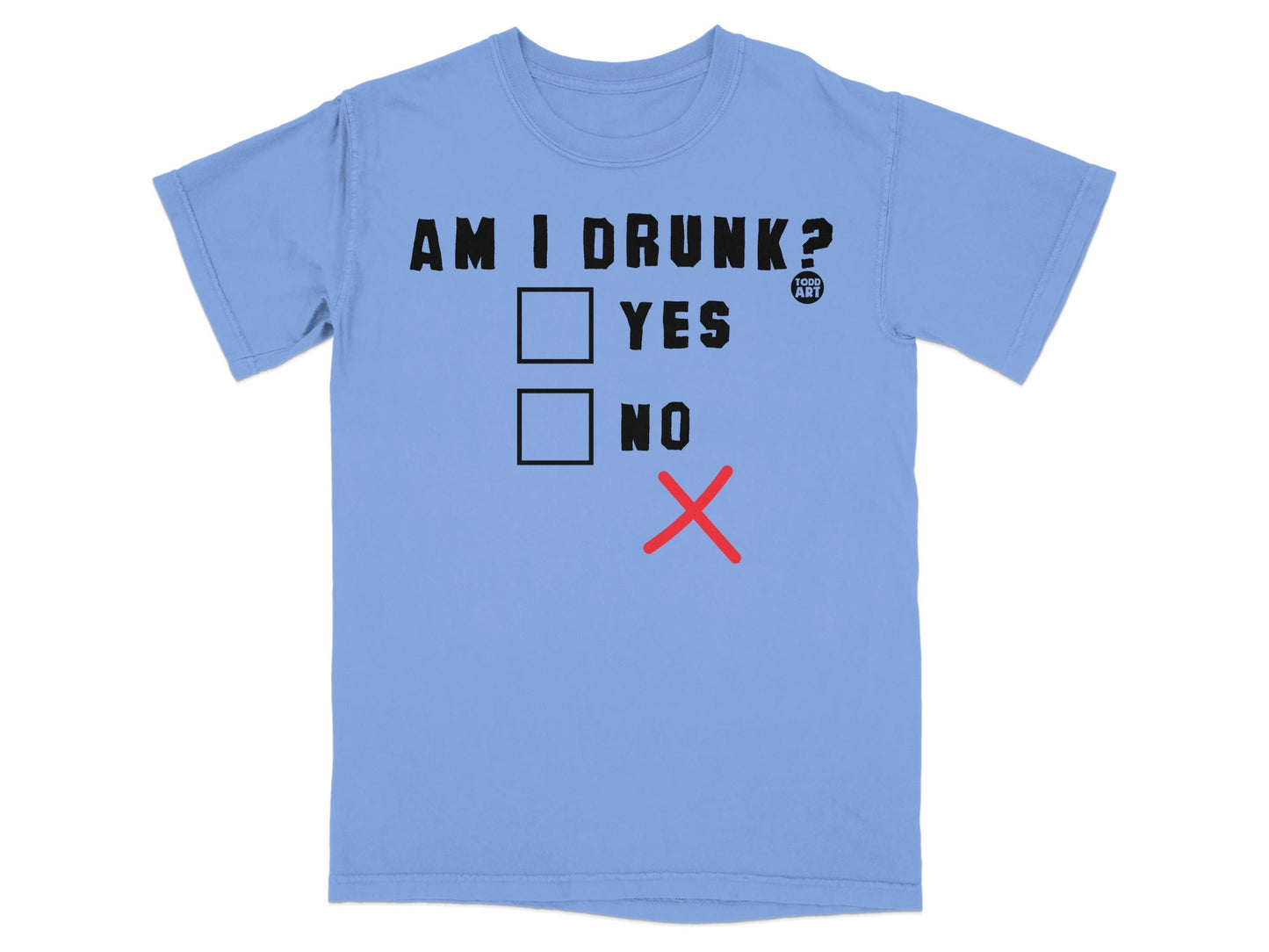 Am I Drunk Yes No Funny Graphic Tee Shirt Product