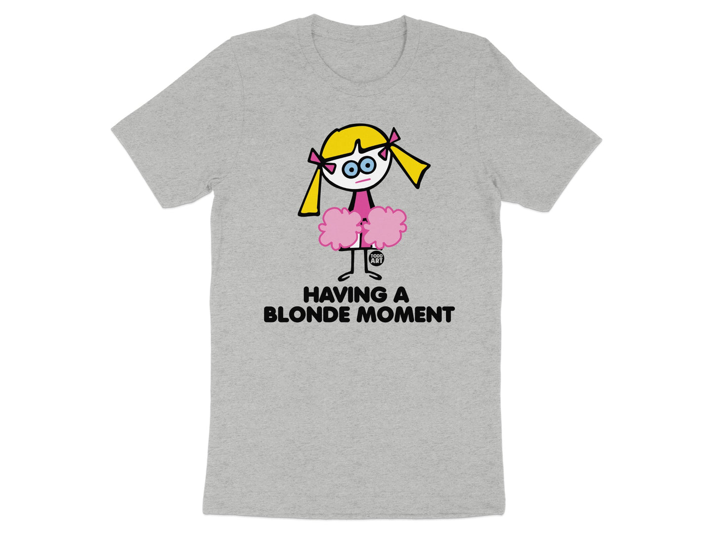 Funny Having a Blonde Moment Graphic Tee
