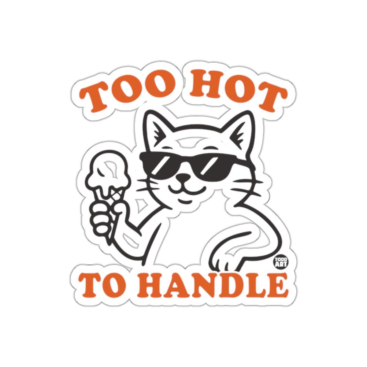 Too Hot To Handle Cat with Ice Cream Sticker