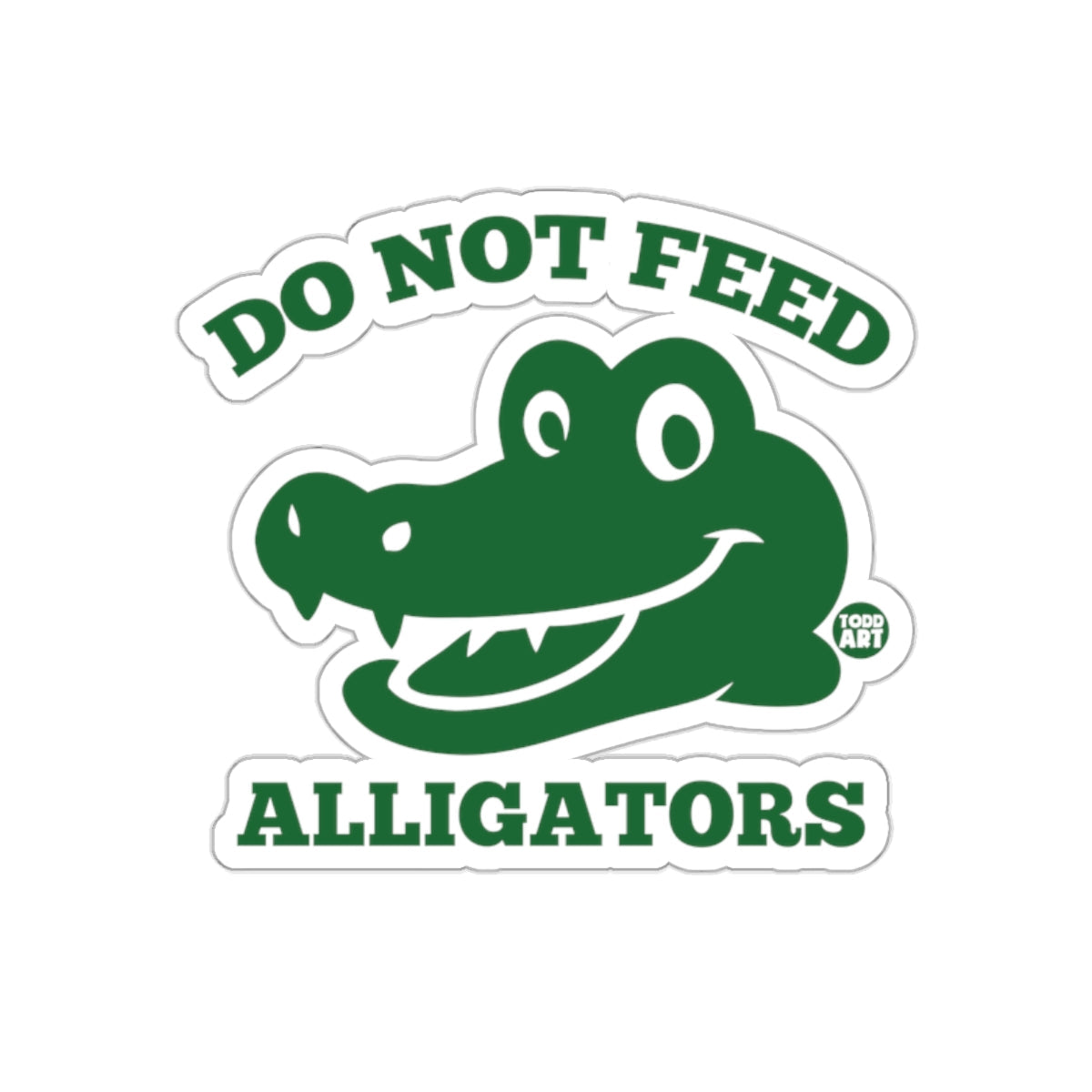 Do Not Feed Alligators Green Cartoon Style sticker