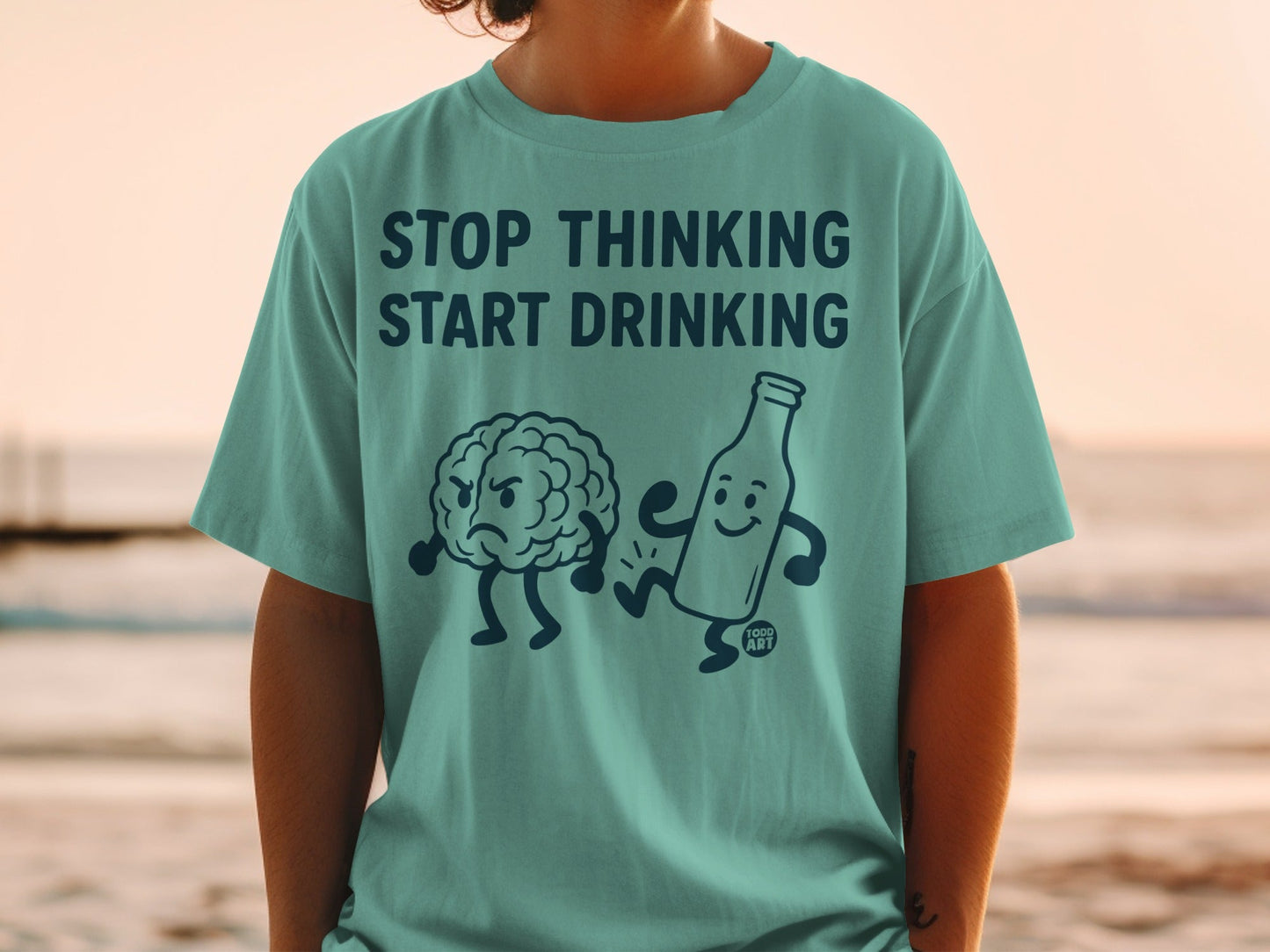 STOP THINKING START DRINKING Graphic T-Shirt