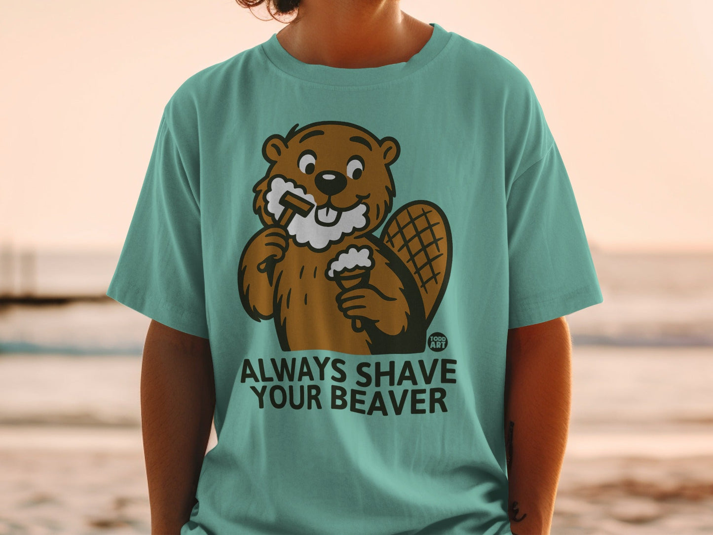 Always Shave Your Beaver Graphic T-shirt