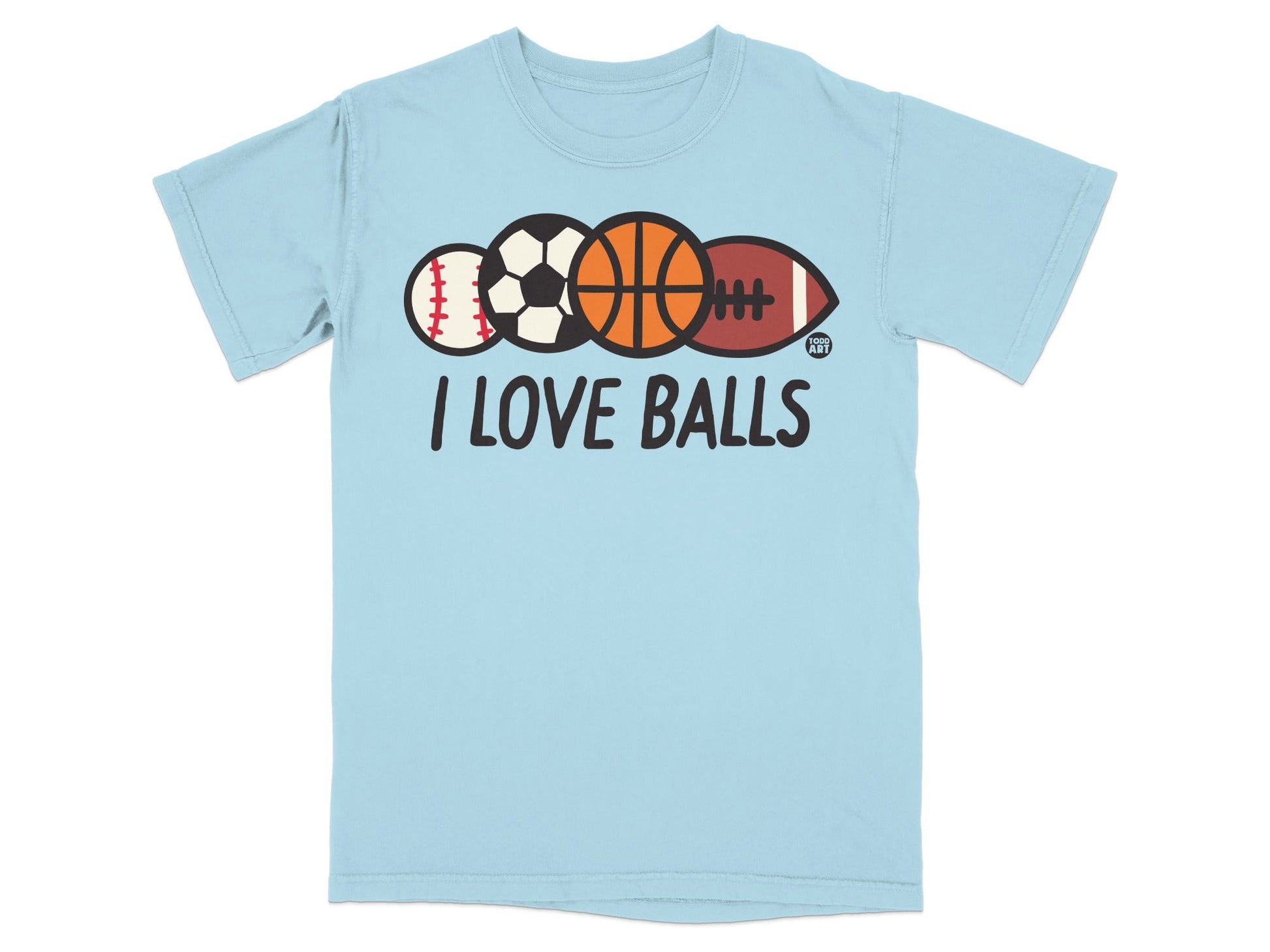 Light blue t-shirt with "I LOVE BALLS" and sports balls.