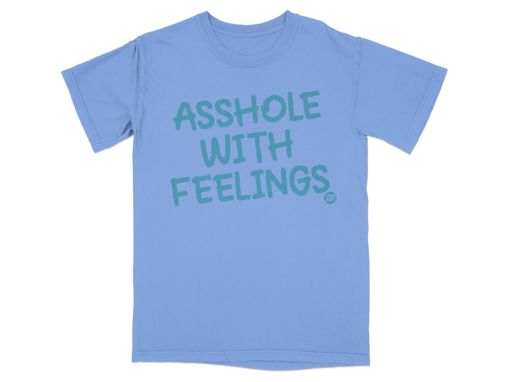 Asshole With Feelings Graphic T-shirt Casual Wear