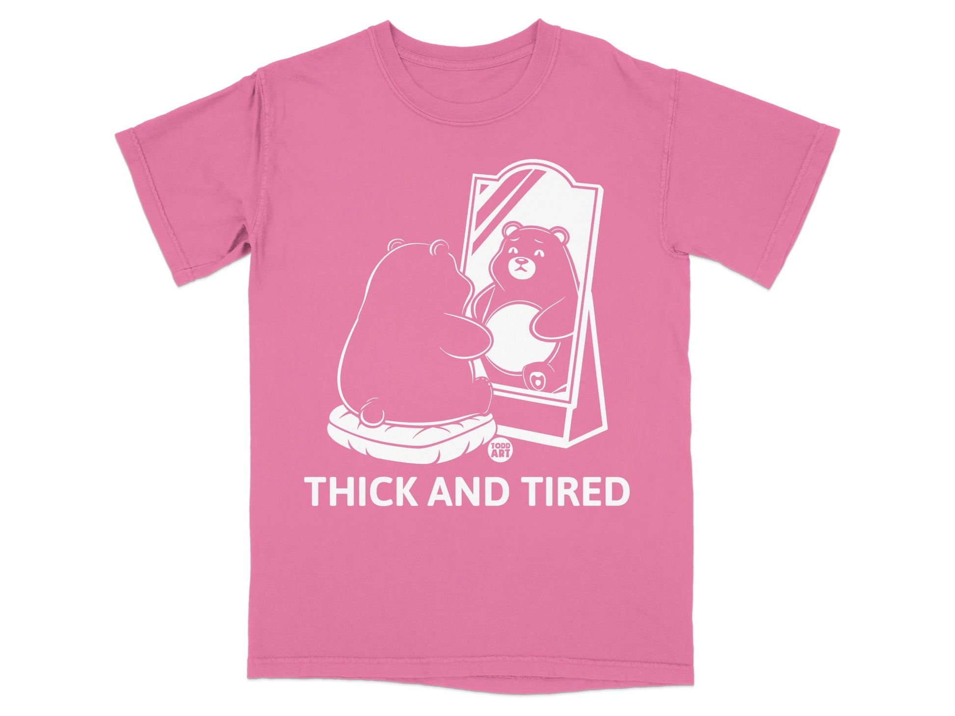 Cute Thick And Tired Bear Mirror T-Shirt