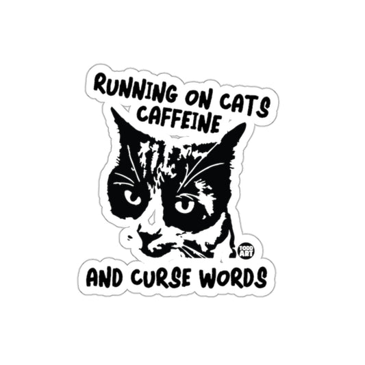 Running on Cats Caffeine and Curse Words Sticker