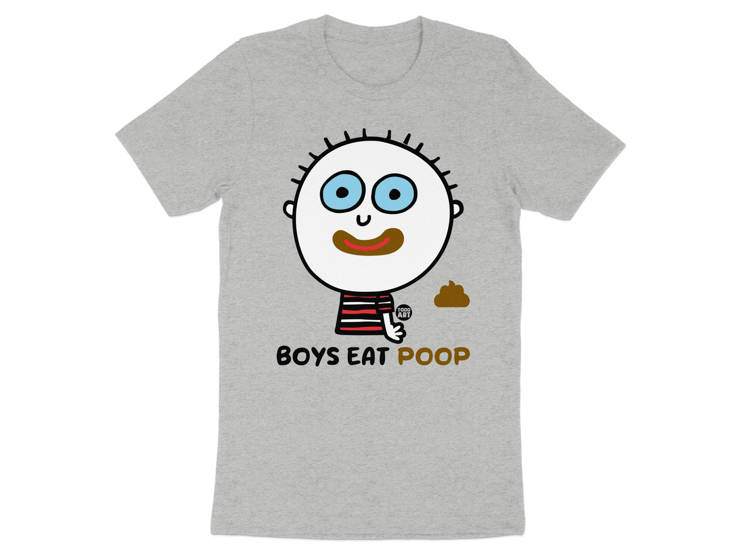 Boys Eat Poop Graphic T-Shirt Fun Design