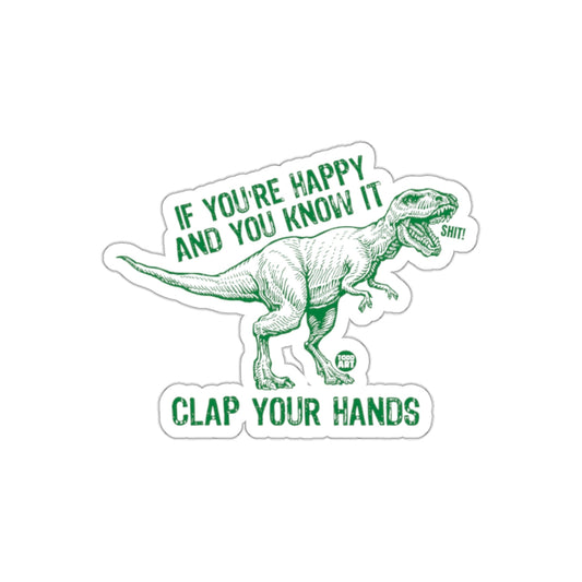 If You're Happy and You Know It Clap Your Hands sticker