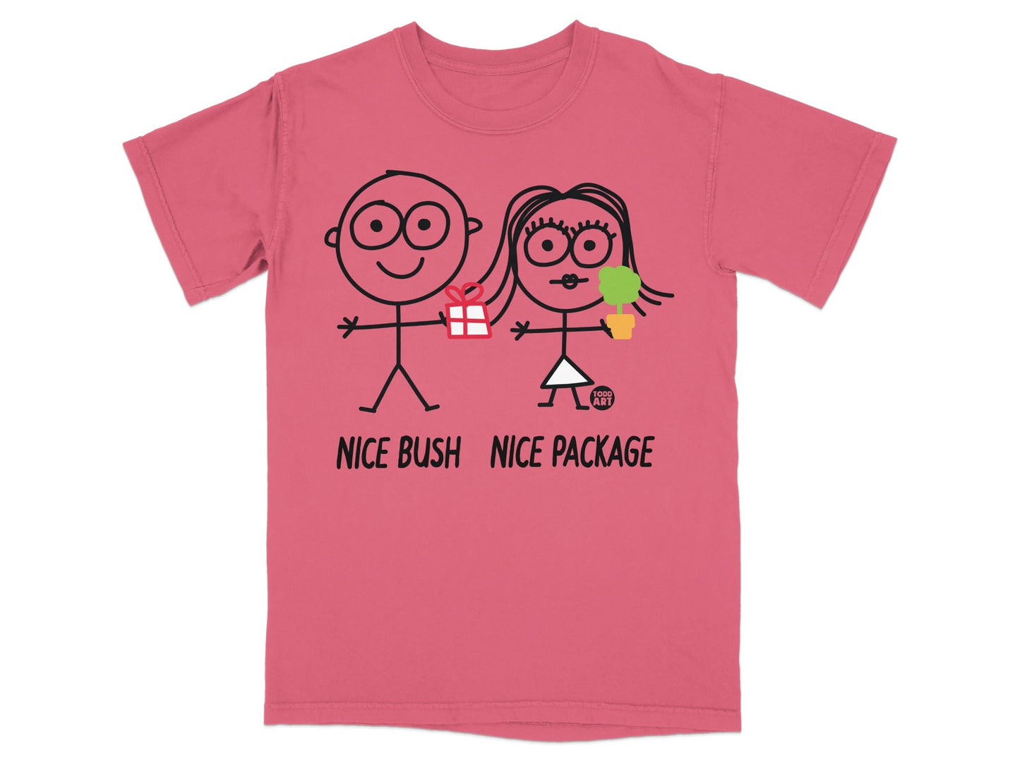 Nice Bush Nice Package Todd Art T-Shirt Design