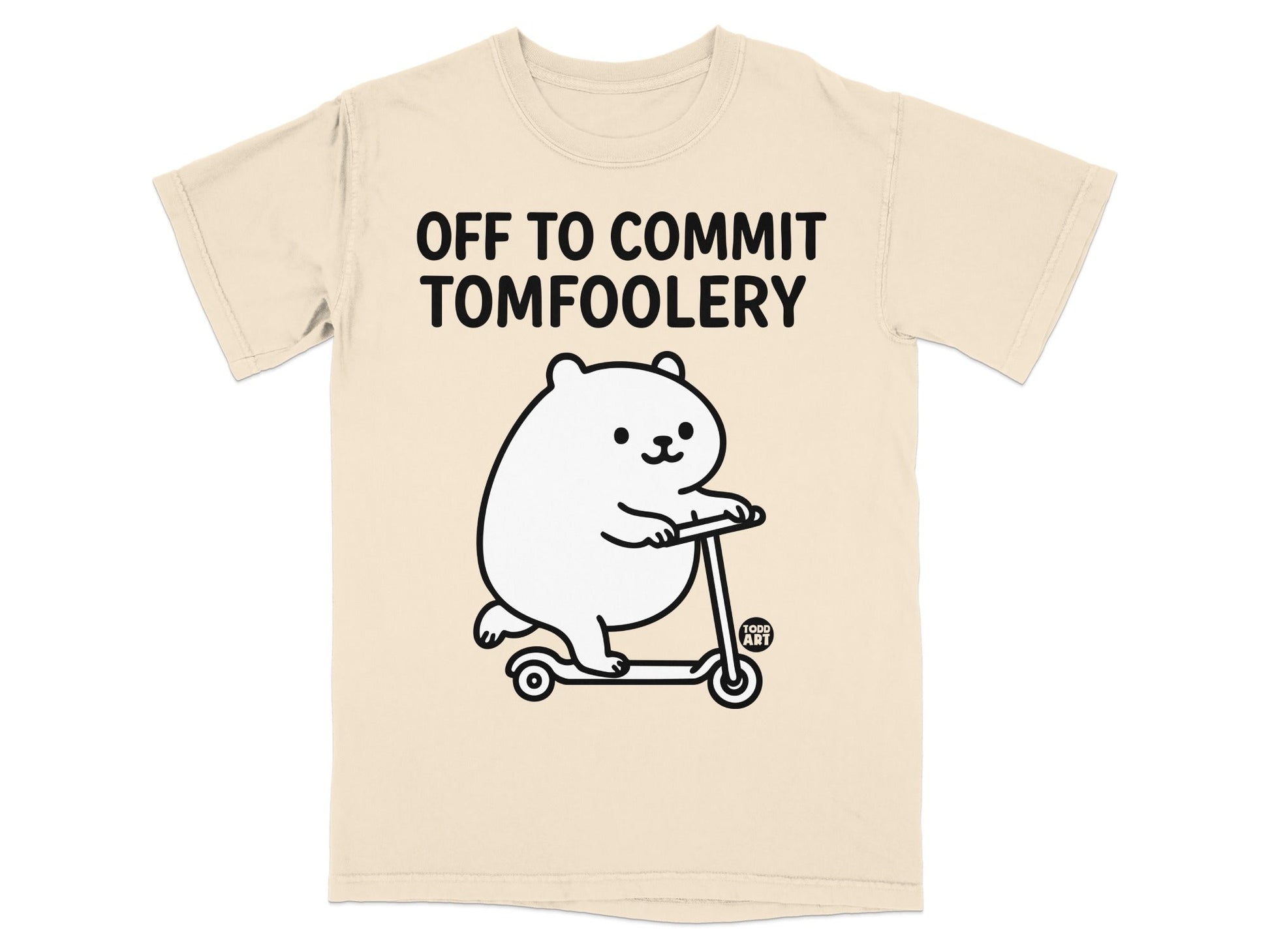 Off to Commit Tomfoolery Bear on Scooter Shirt
