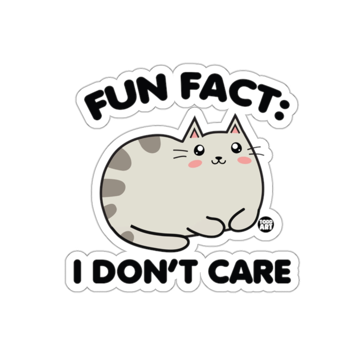 Fun Fact I Don't Care Funny Cat Attitude Sticker