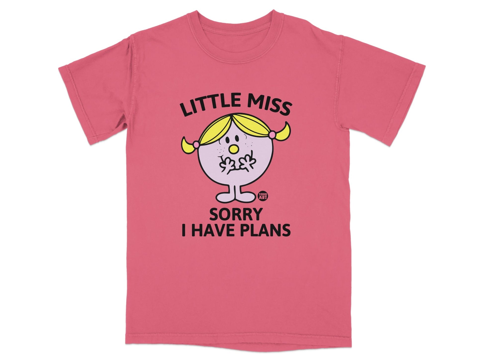 Pink t-shirt with "Little Miss Sorry I Have Plans" graphic.