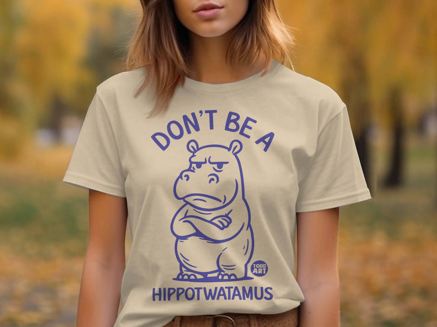 Don't Be a Hippotwatamus Graphic Tee for Nature Lovers