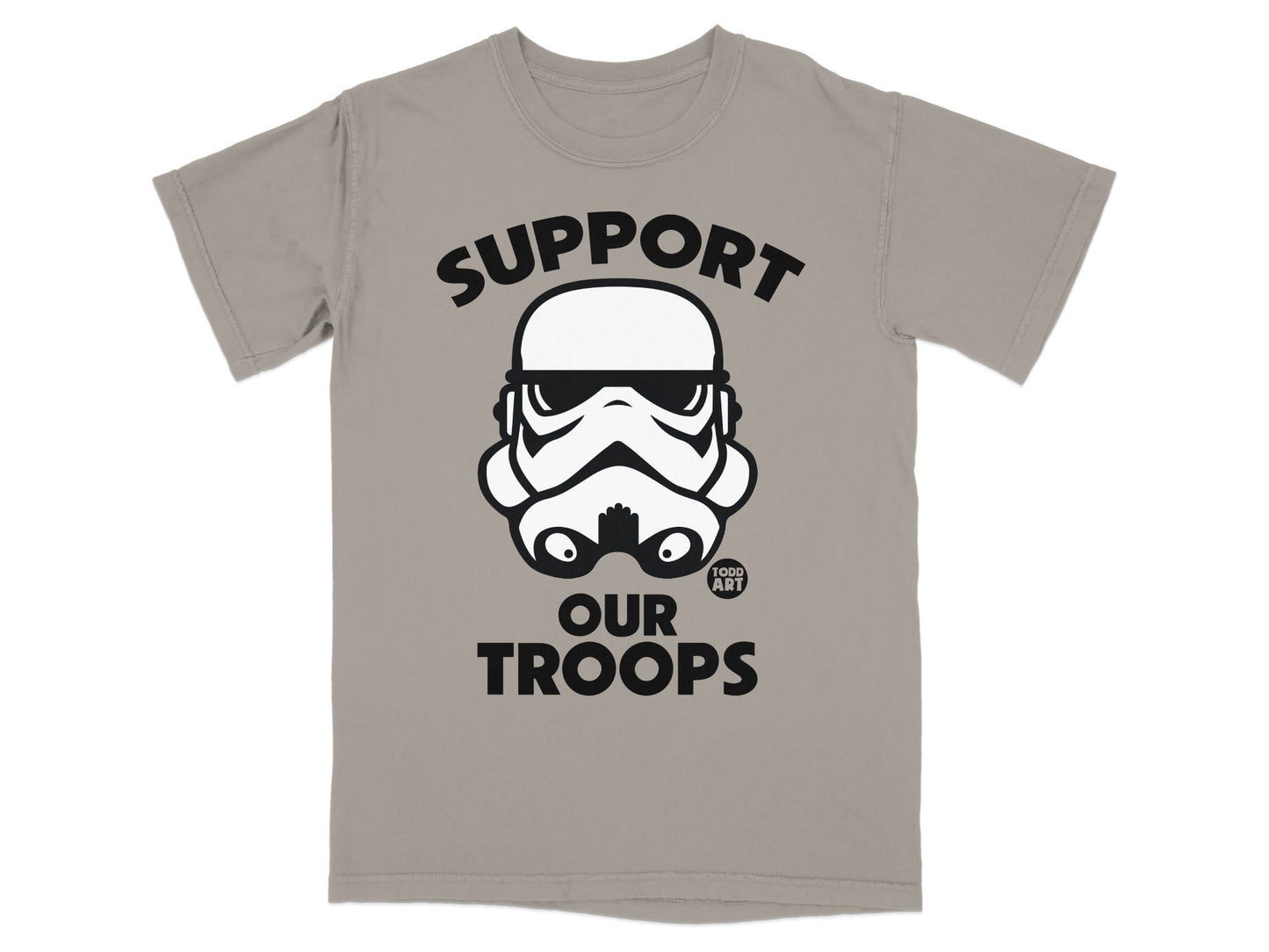 Stormtrooper helmet graphic with "SUPPORT OUR TROOPS" text and "GOOD ART" logo.