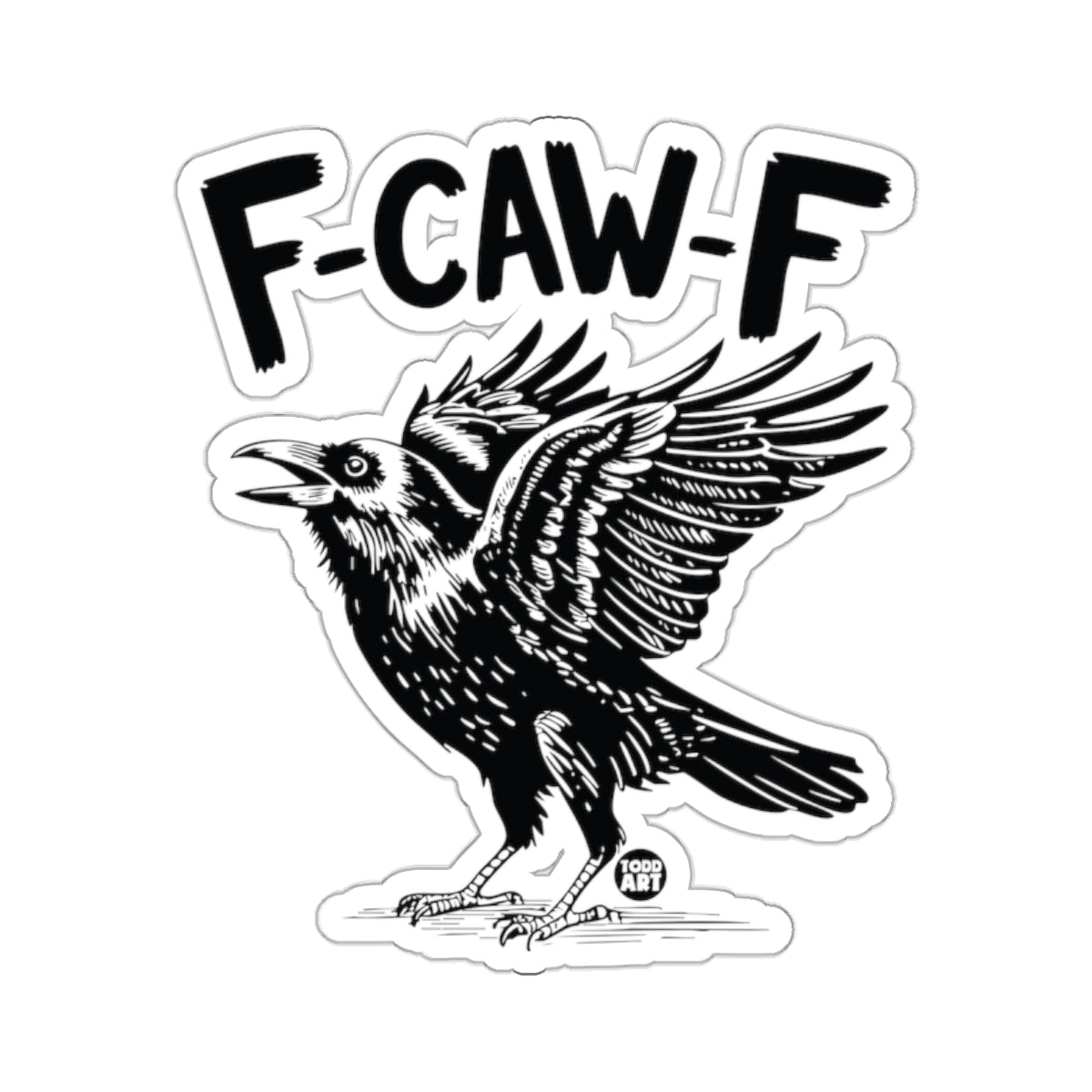 F-CAW-F Raven Todd Art Black White 