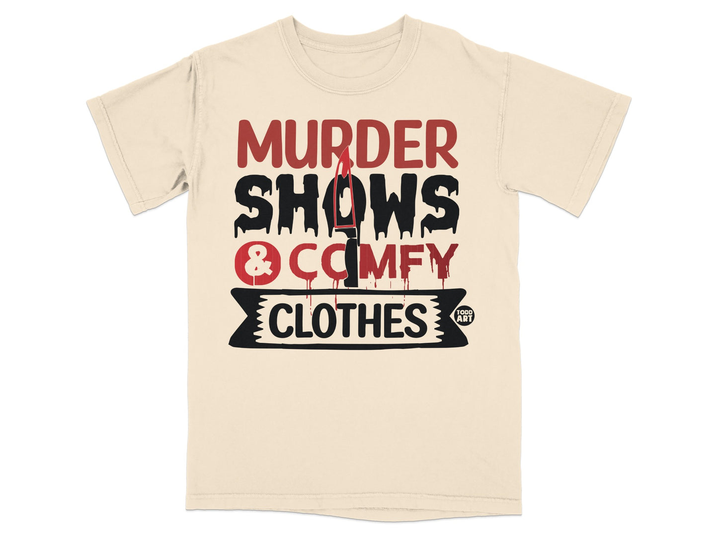 Murder Shows & Comfy Clothes Todd Art product type