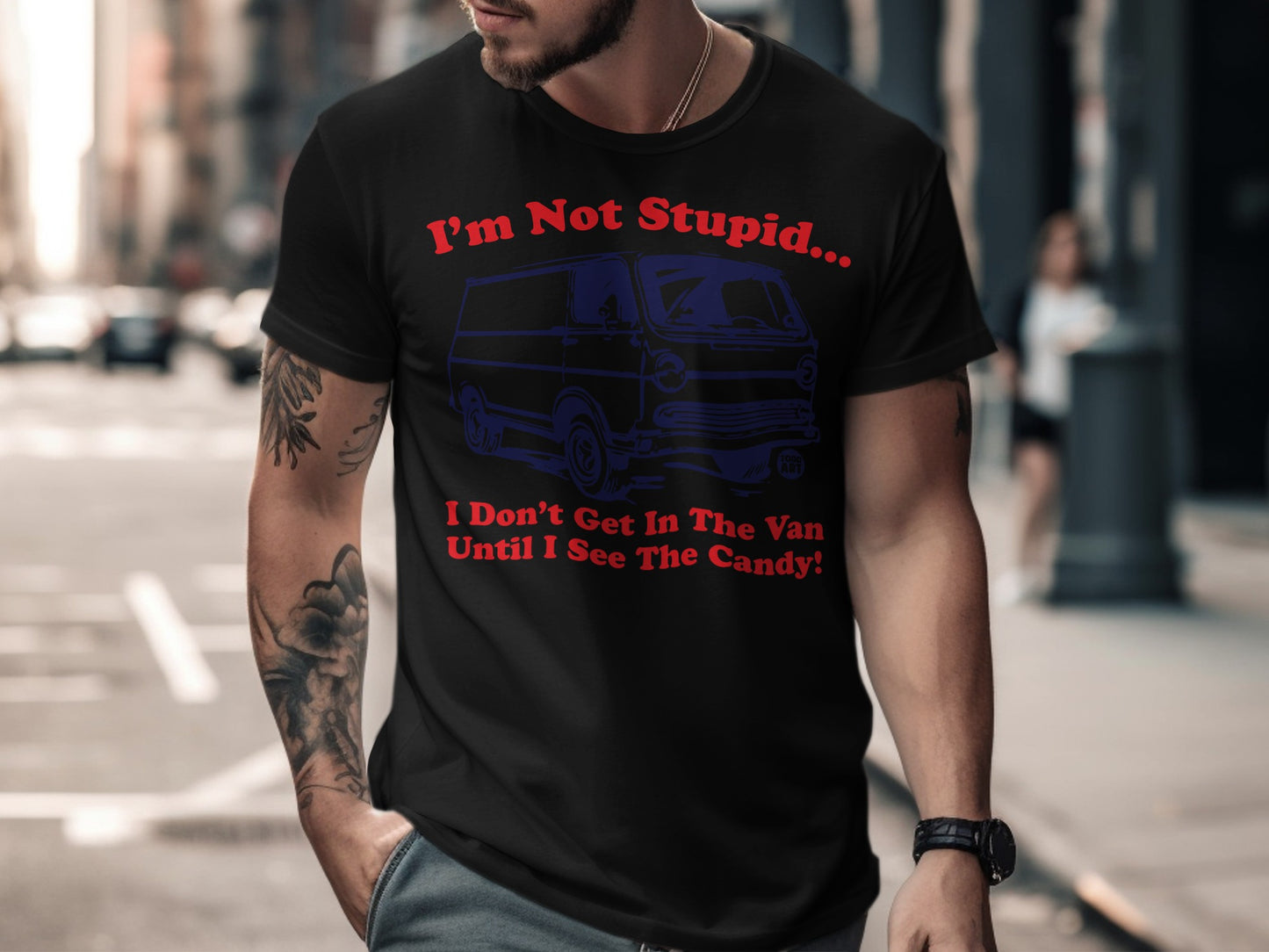 I'm Not Stupid Funny Graphic T-Shirt with Van Design