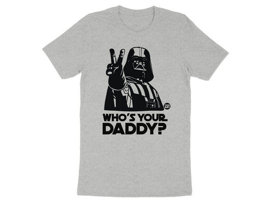 Who's Your Daddy Black Graphic Humor T-shirt