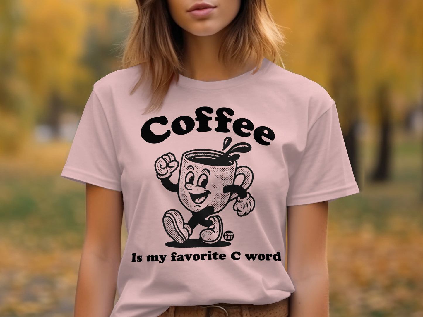 Coffee Is My Favorite C Word Graphic T-Shirt product type