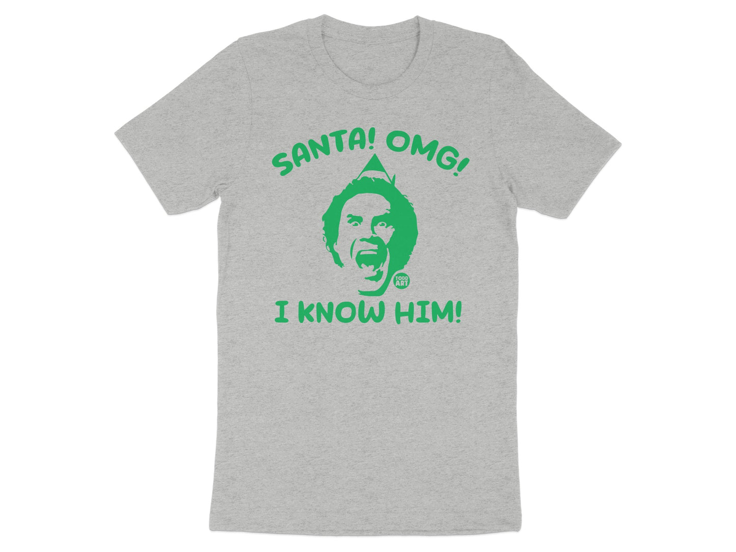 Santa OMG I Know Him T-shirt Holiday Apparel