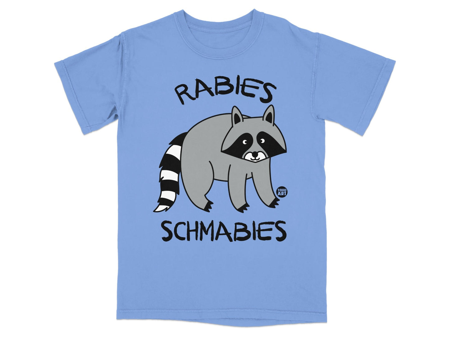 Light blue t-shirt with a cartoon raccoon and "RABIES SCHMABIES" text.