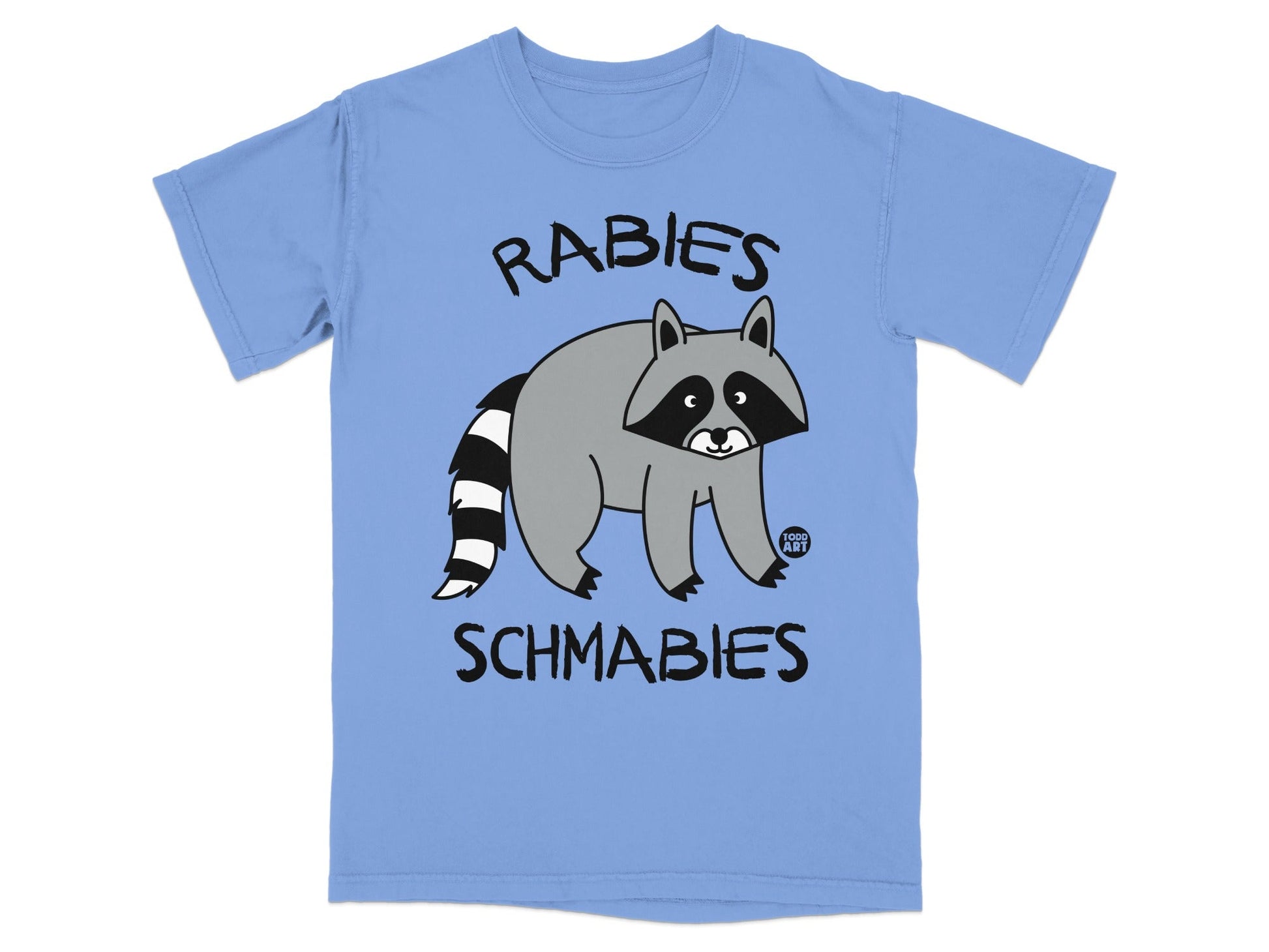 Light blue t-shirt with a cartoon raccoon and "RABIES SCHMABIES" text.