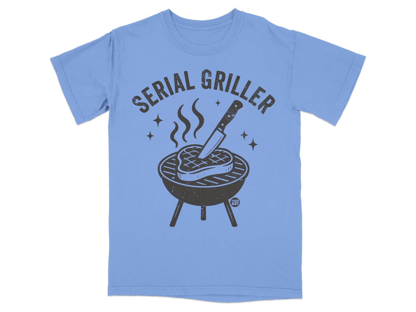 Serial Griller Steak Grill Design Funny Grilling product type