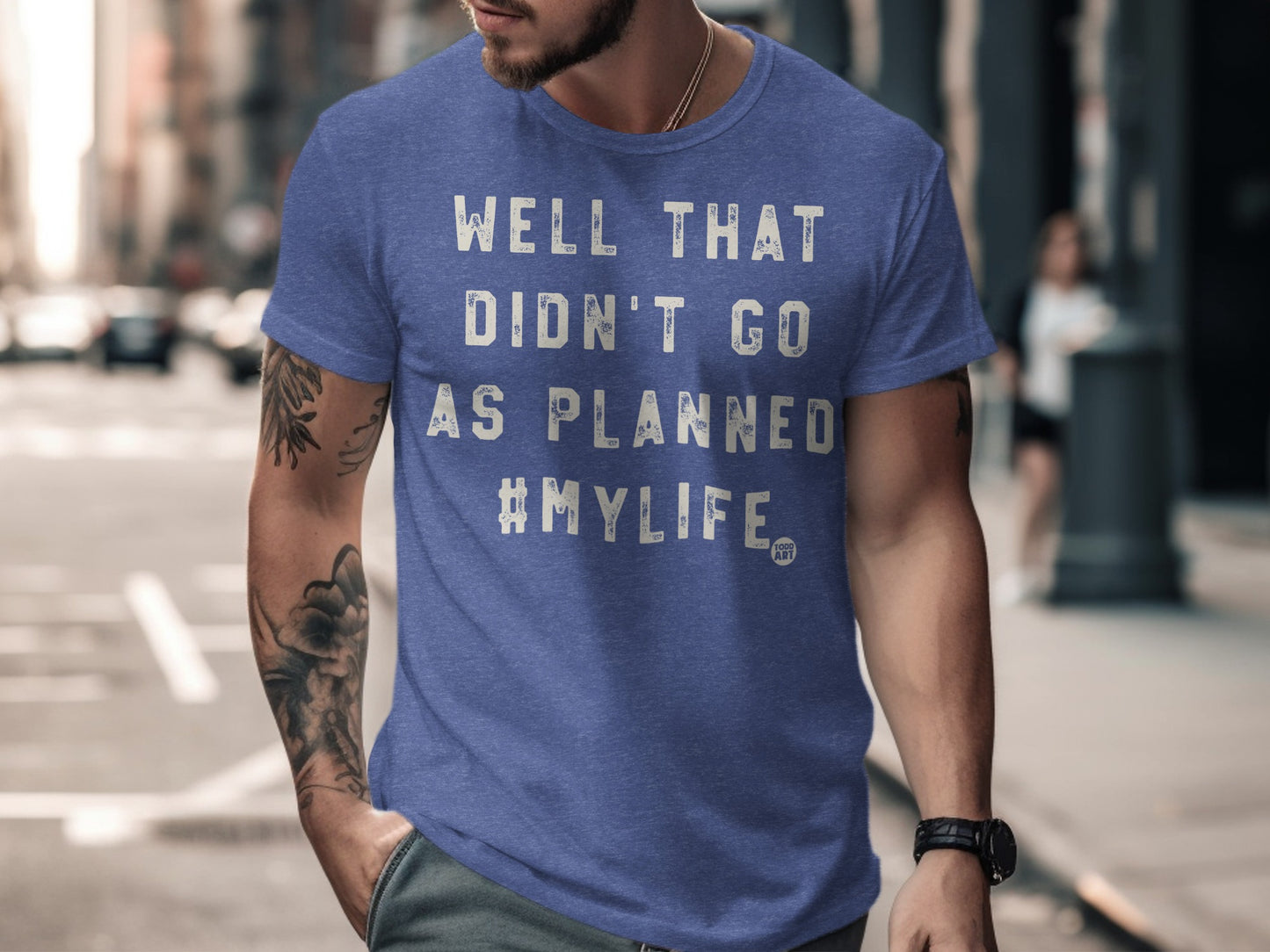 Well That Didn't Go As Planned My Life product type