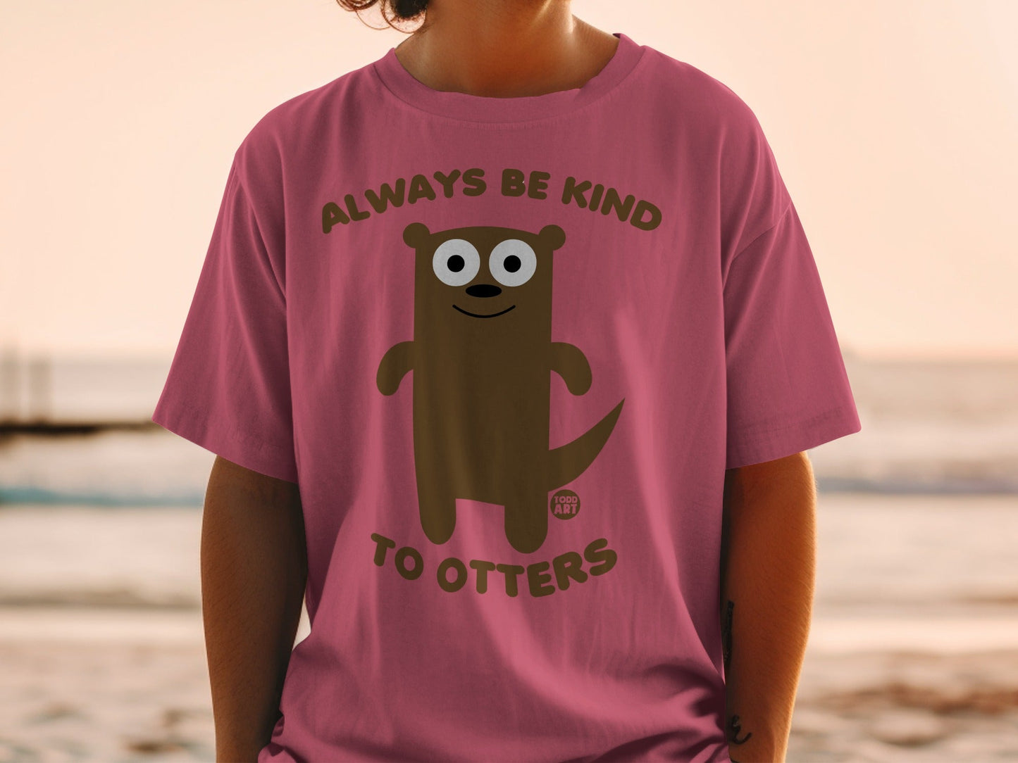 Always Be Kind To Otters Todd Art Graphic T-shirt