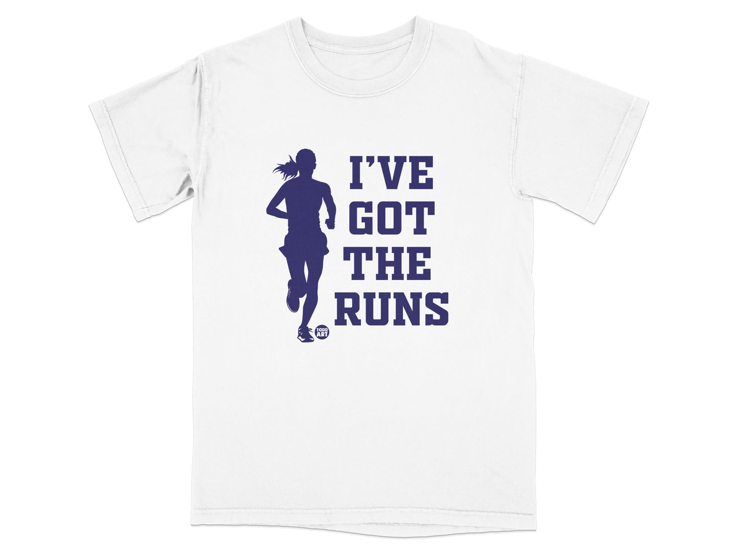 I'VE GOT THE RUNS Running Woman Funny Slogan product type