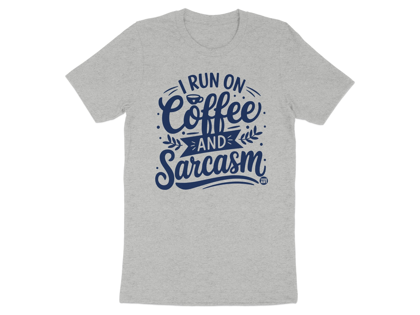 I Run on Coffee and Sarcasm Graphic Tee Product