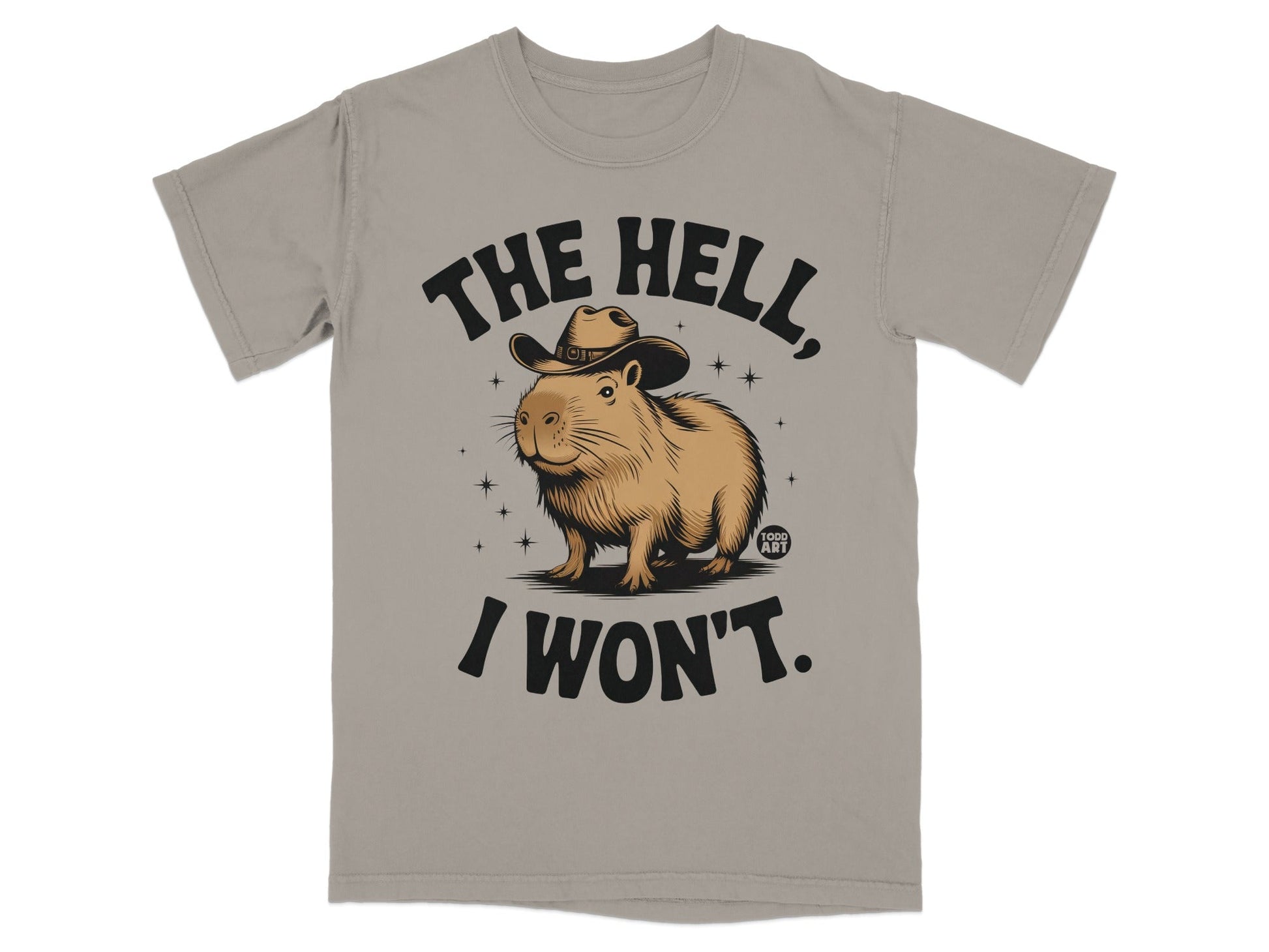 The Hell I Won't Funny Capybara Cowboy Graphic T-shirt
