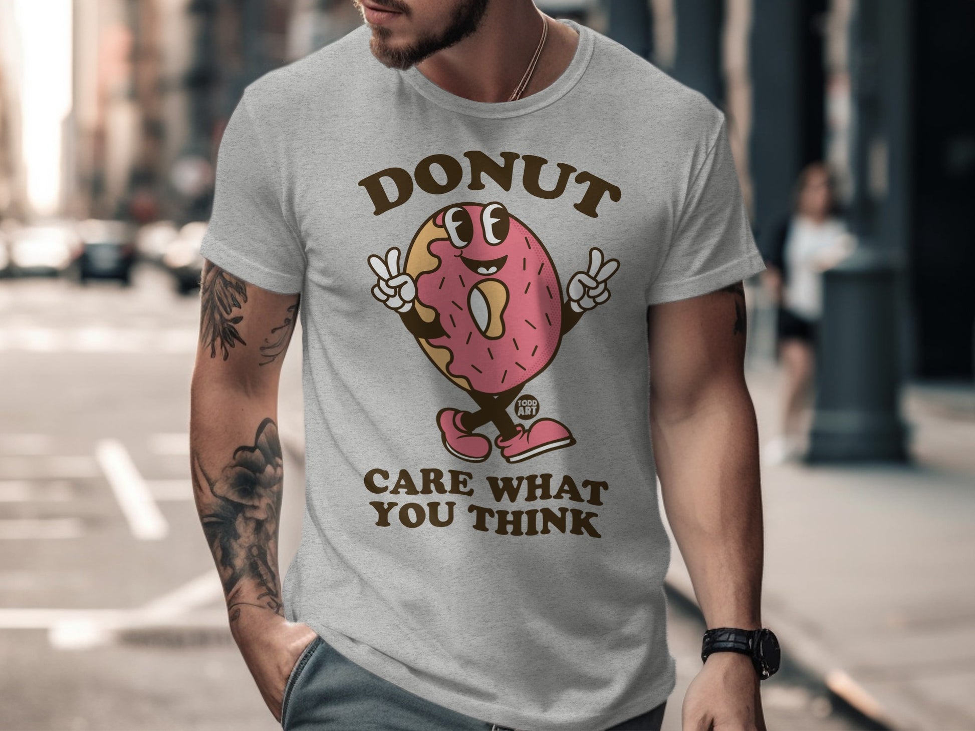 Donut Care What You Think Funny T-Shirt Product