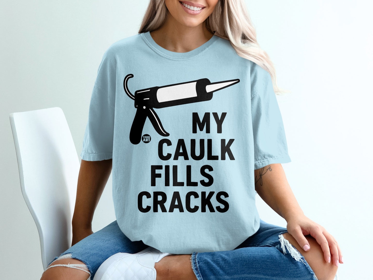 My Caulk Fills Cracks Funny Saying Sarcastic product type