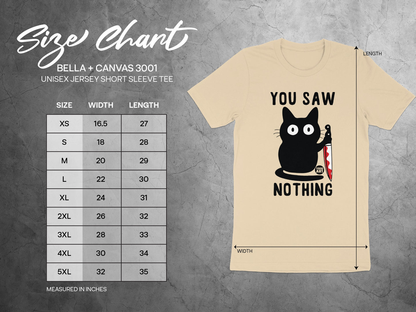 You Saw Nothing Cat Graphic Bella+Canvas 3001 Tee
