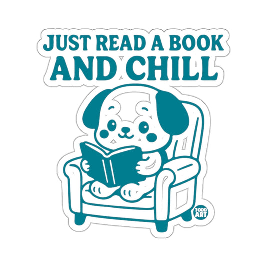 Just Read A Book And Chill Cute Dog Design 