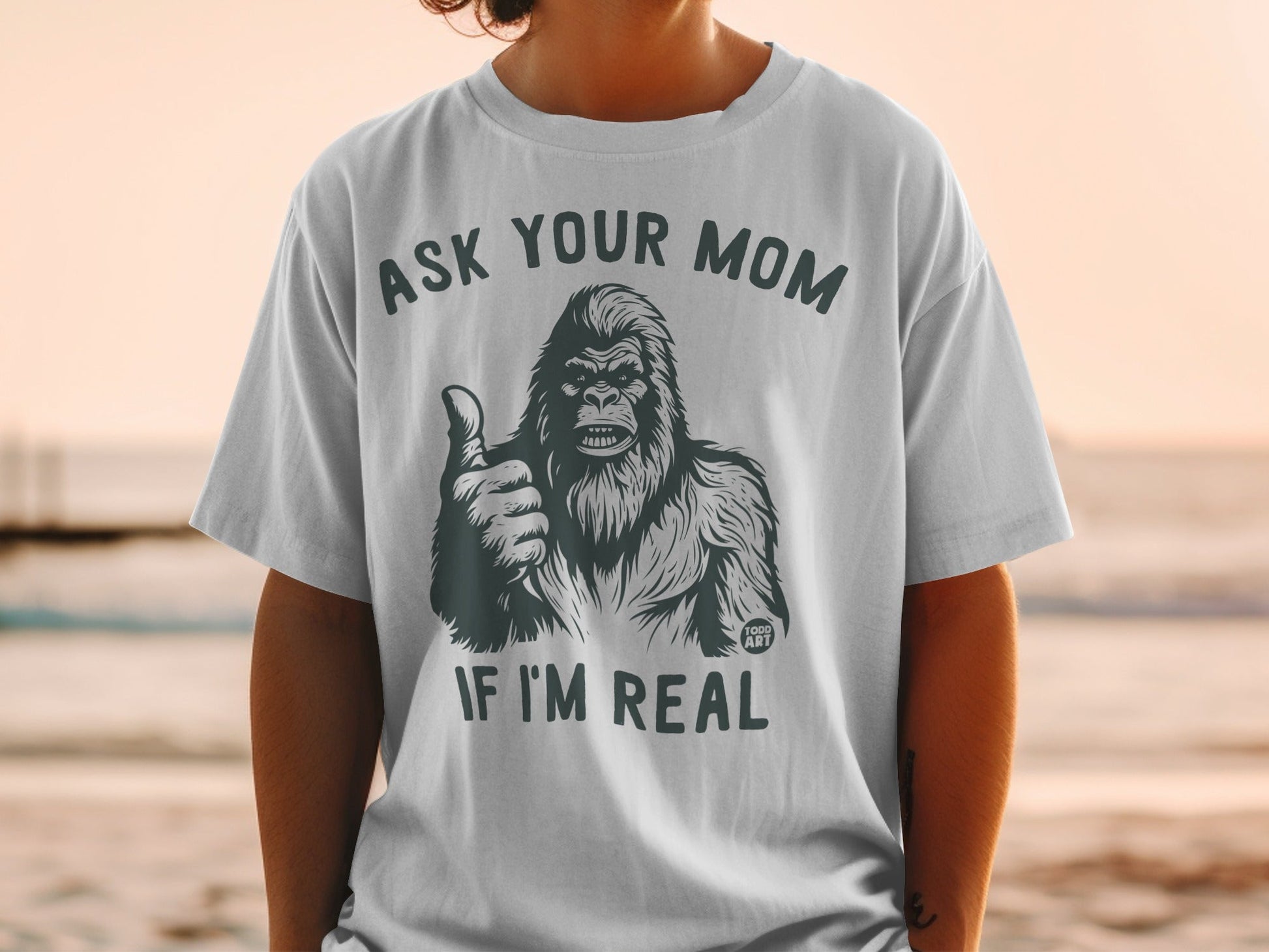 Ask Your Mom If I'm Real Graphic T-Shirt
