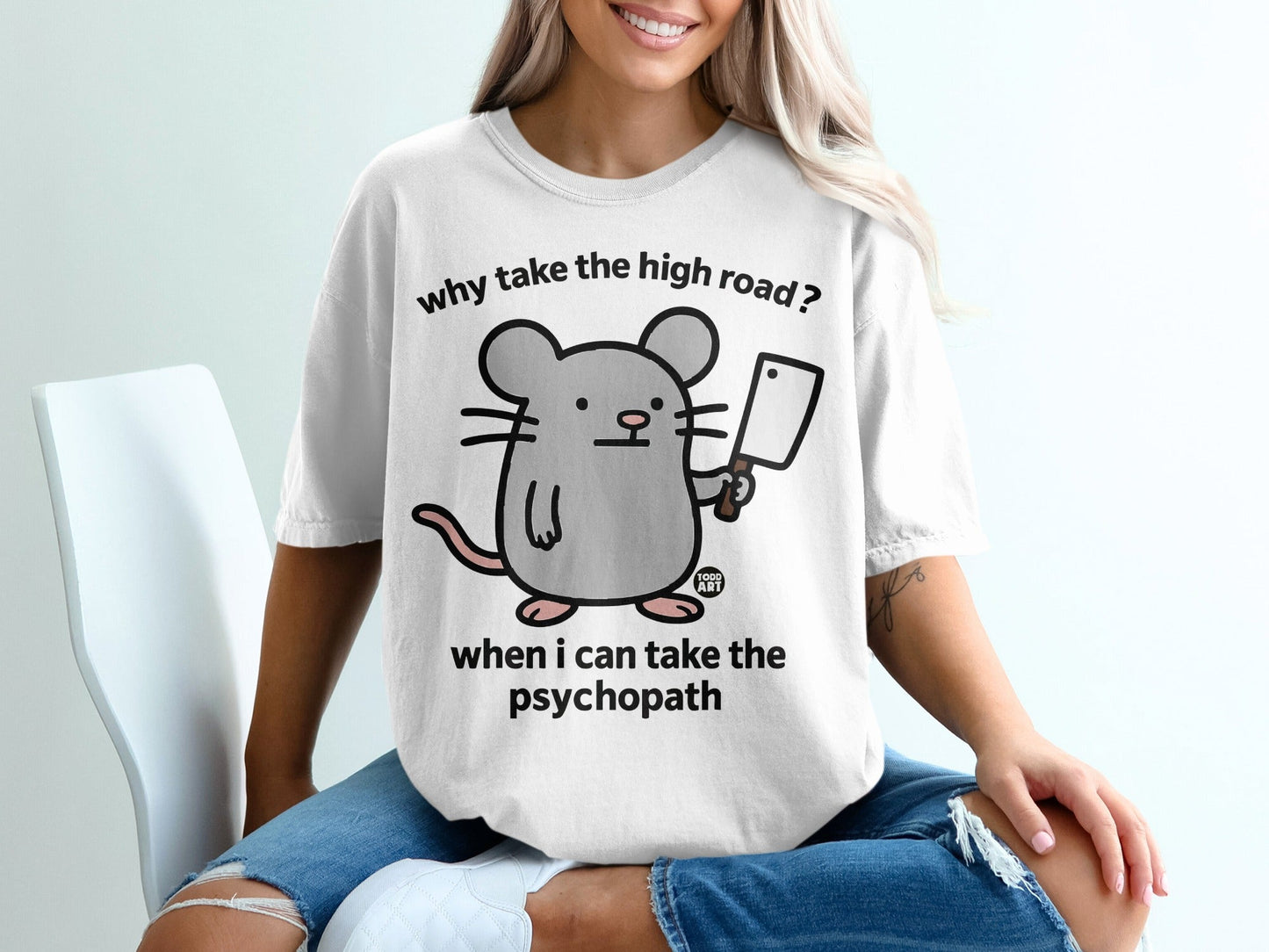 Why Take The High Road? Funny Mouse Graphic T-shirt