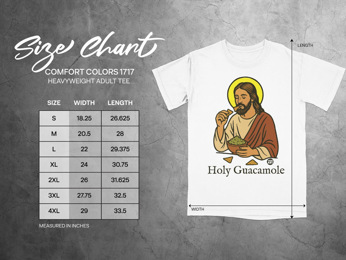 Size chart for Comfort Colors 1717 heavyweight adult tee with Jesus holding guacamole.