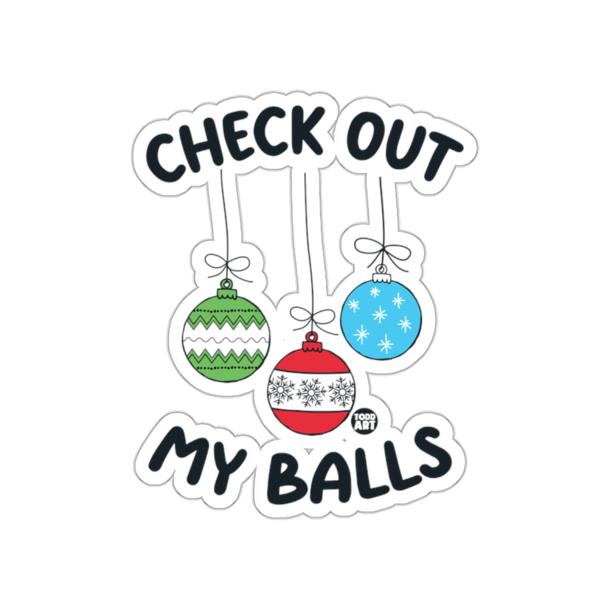 Check Out My Balls Funny Christmas Sticker for Decor