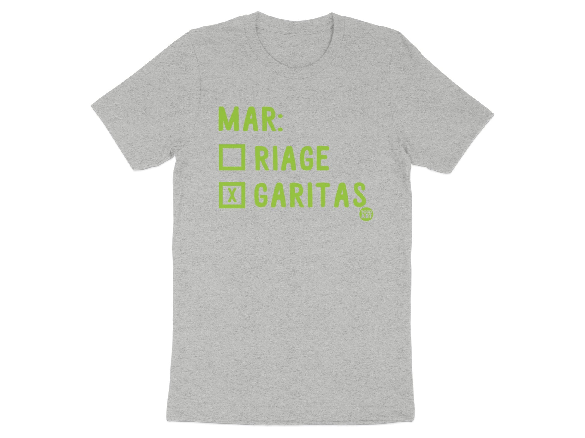 Funny Margaritas Marriage Choices Shirt