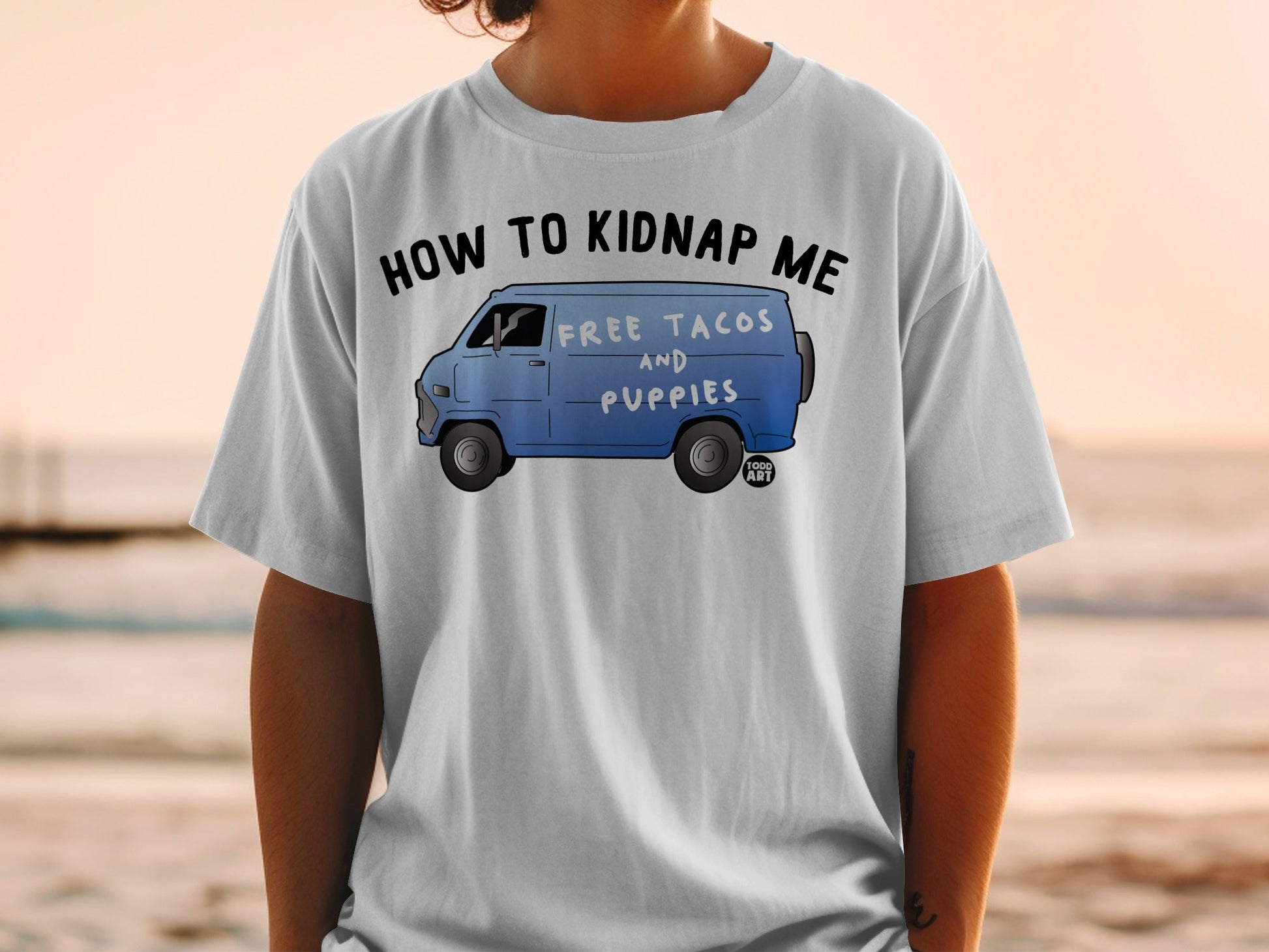 Funny How To Kidnap Me Free Tacos And Puppies Shirt