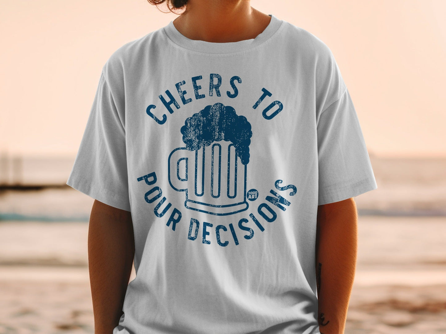 Cheers To Pour Decisions Graphic T-shirt