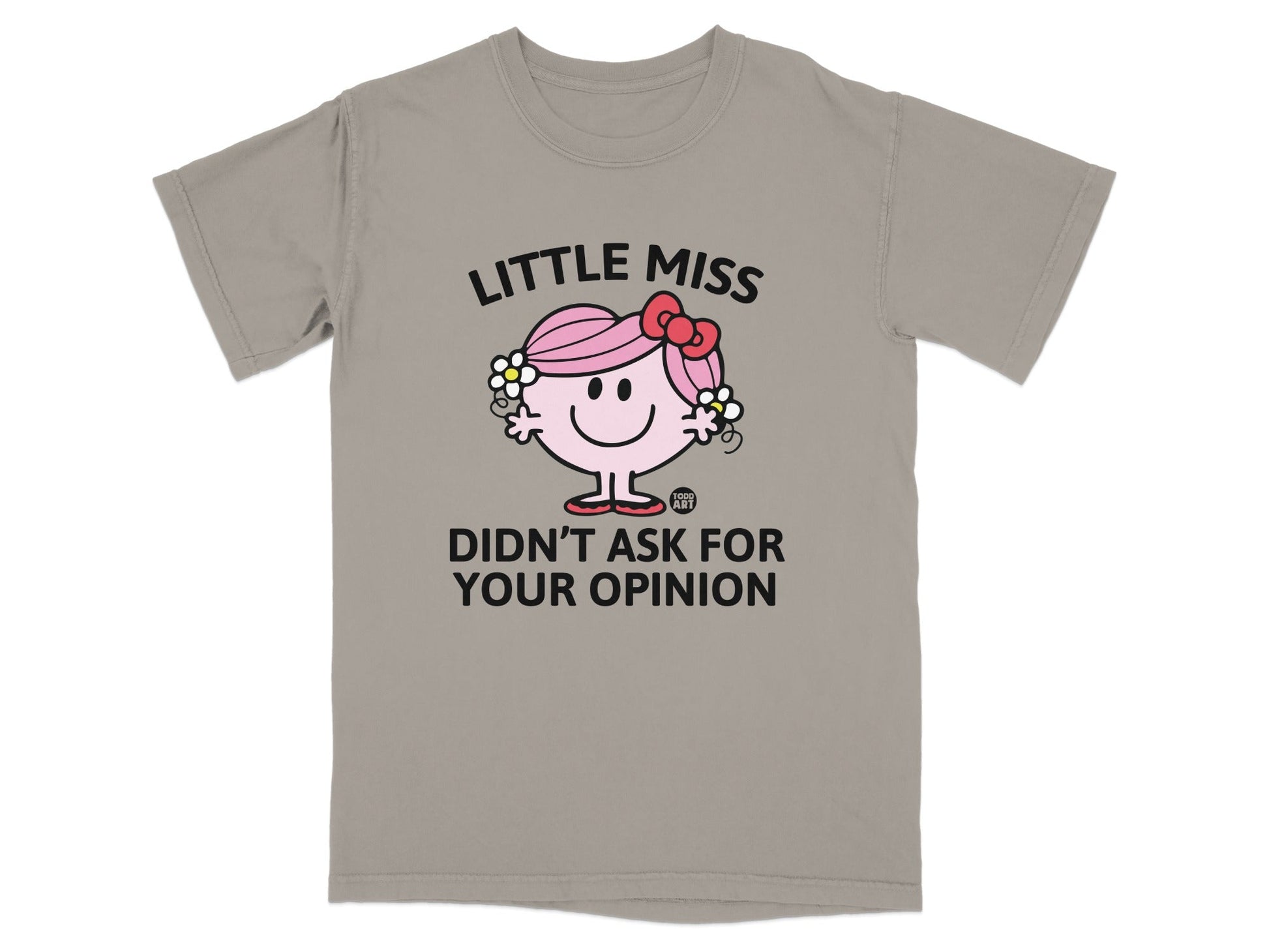 Little Miss character with pink hair, smiling, saying "Didn't Ask For Your Opinion".