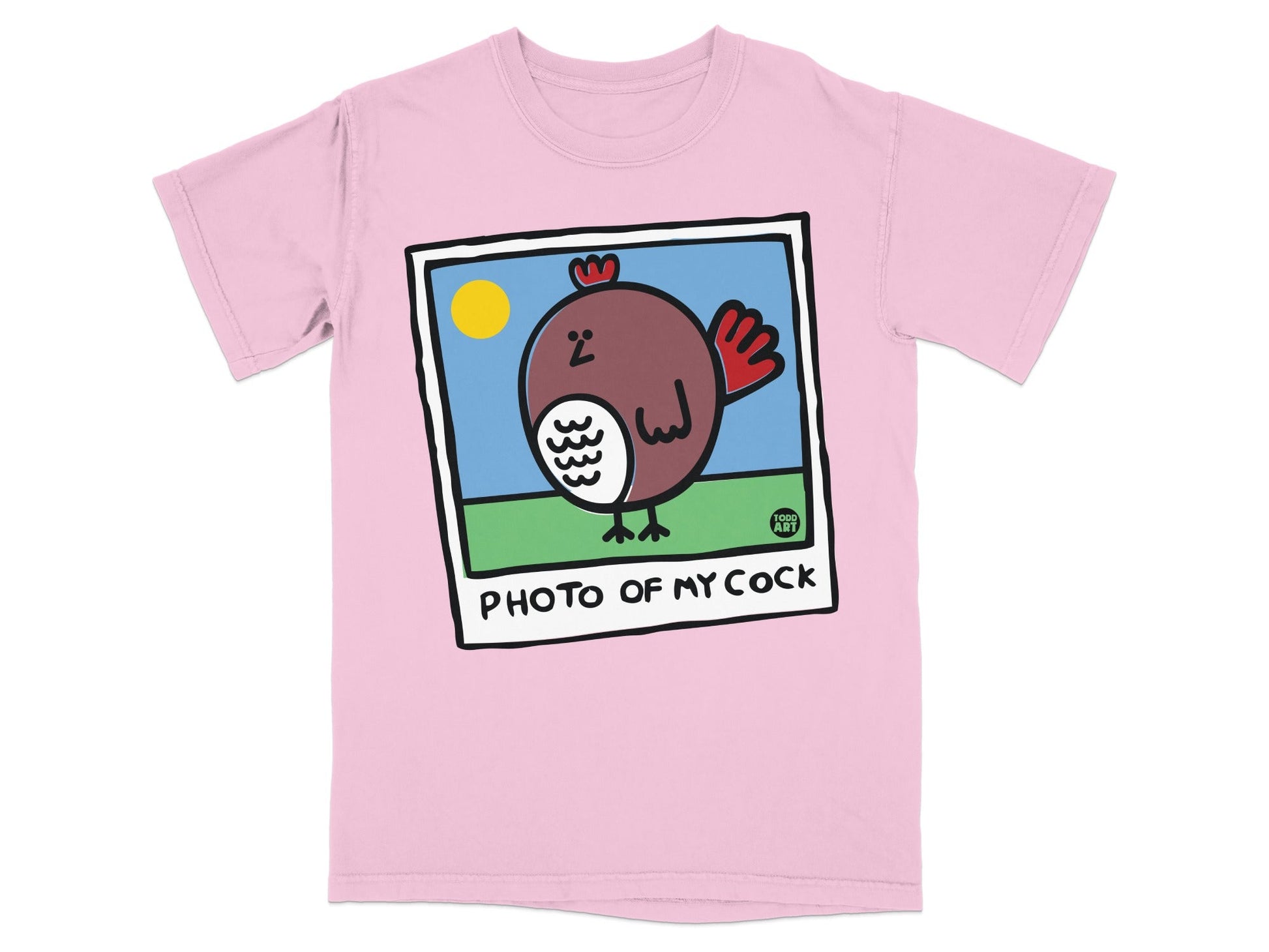 Pink t-shirt featuring a cartoon chicken and text "PHOTO OF MY COCK".