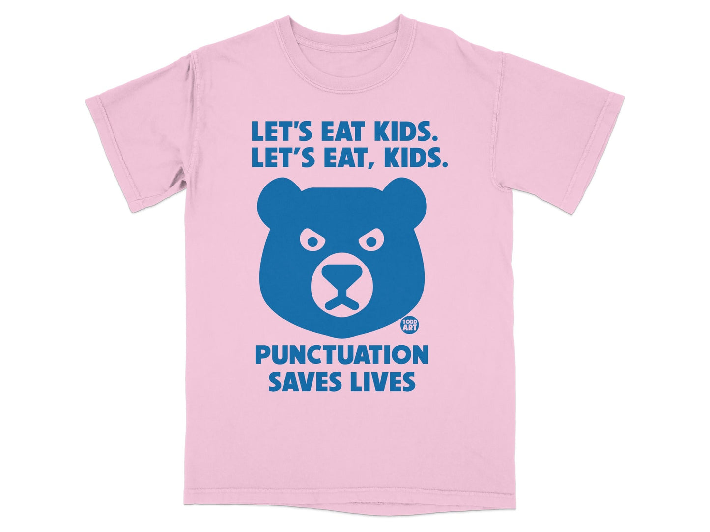 Let's Eat Kids Punctuation Saves Lives T-shirt