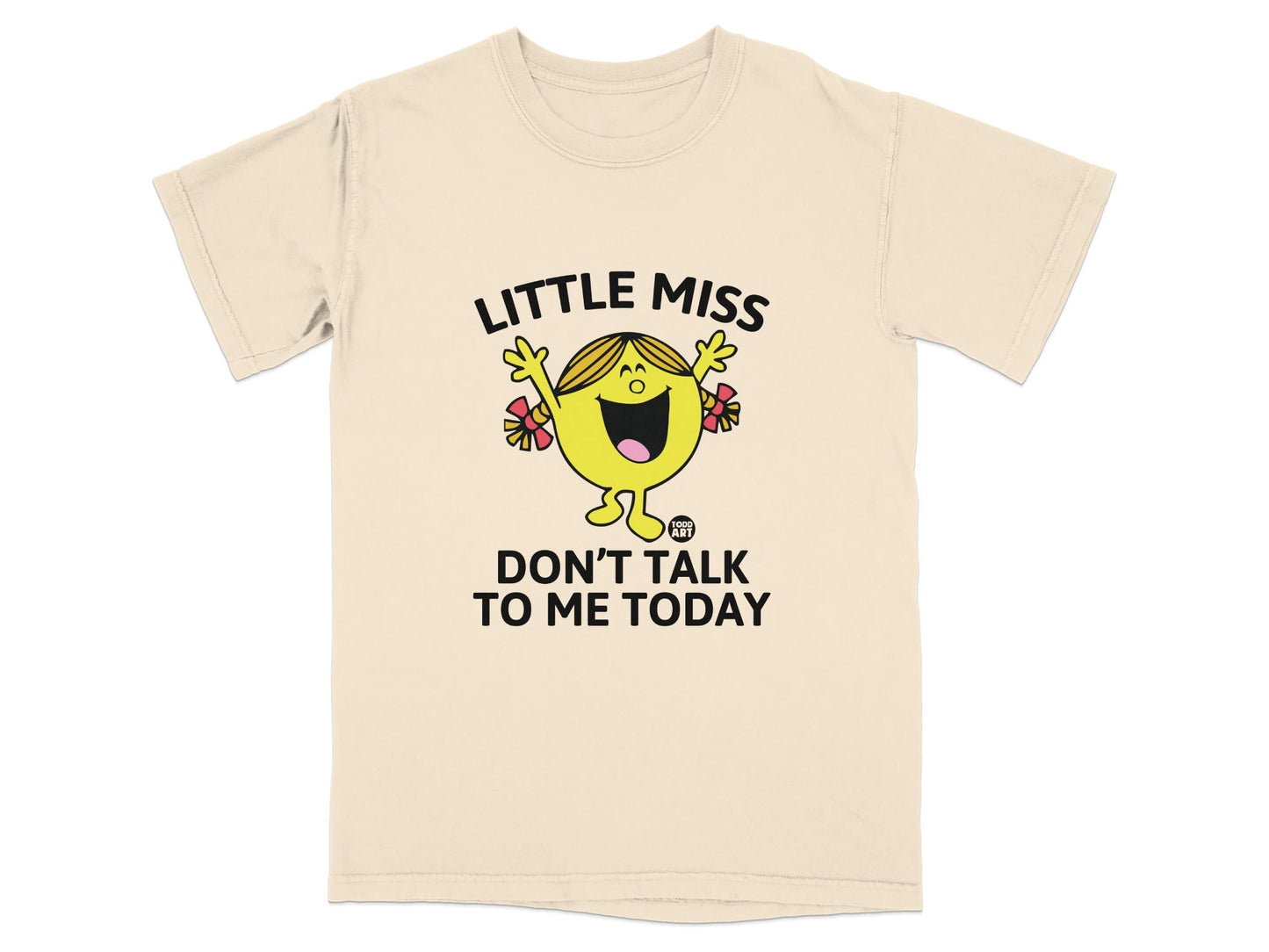Little Miss character on a tan t-shirt with "Don't Talk To Me Today" text.