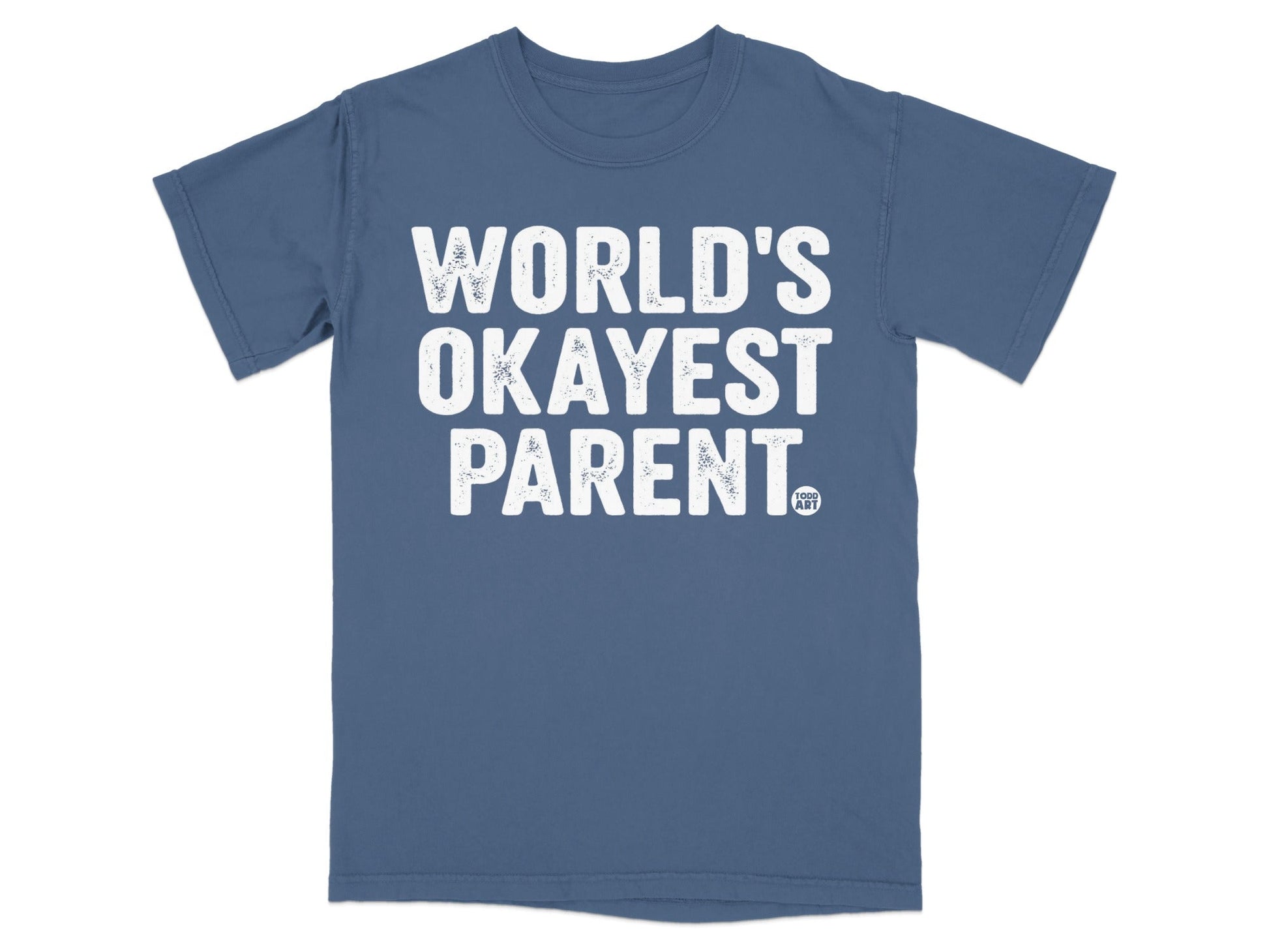 World's Okayest Parent Funny T-shirt